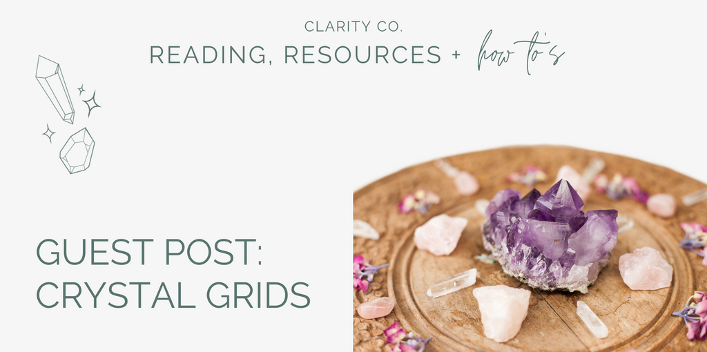 Guest Post - Saskia R: Crystal Grids